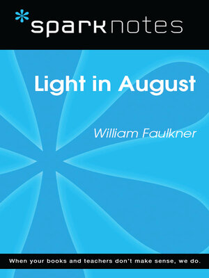 cover image of Light in August (SparkNotes Literature Guide)